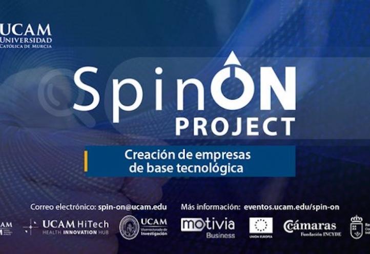 La UCAM pone en marcha &#039;Spin ON Project&#039;, programa para la creación de empresas de base tecnológica